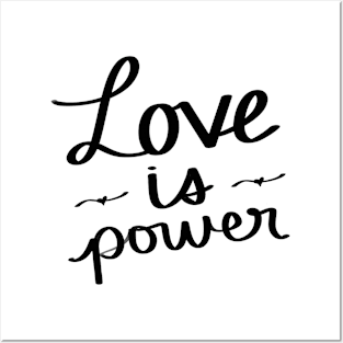 Love Is Power Posters and Art